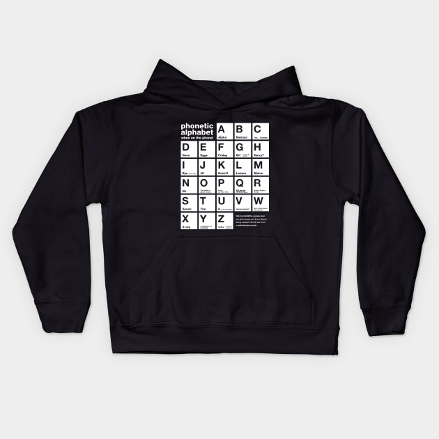 Funny Phonetic Alphabet Chart When On The Phone Kids Hoodie by skinnyrepublic